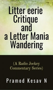 Litter eerie Critique and a Letter Mania Wandering